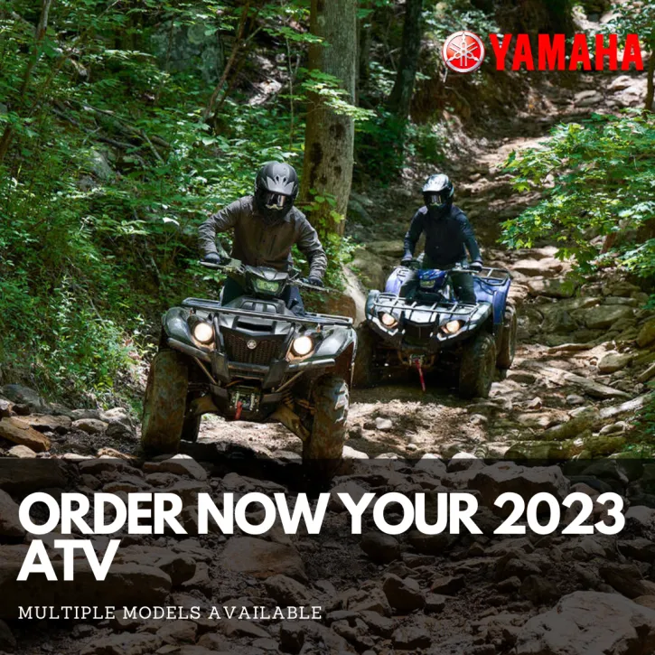 ORDER NOW YOUR 2023 YAMAHA ATV